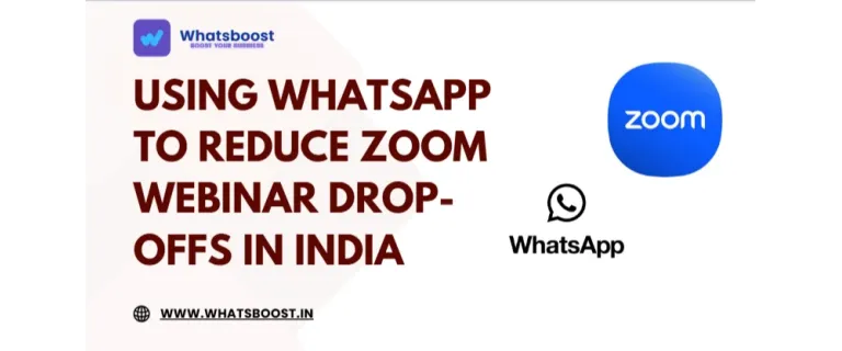 WhatsApp: La clave para reducir la tasa de abandono de webinars Zoom en India